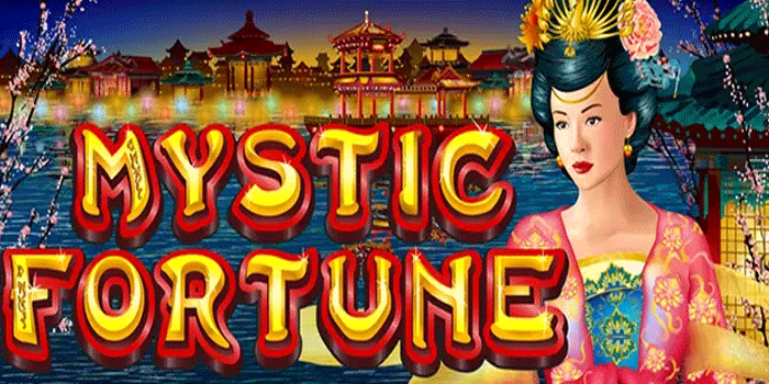 Trik Jitu Mendapatkan Kemenangan Di Slot Mystic Fortune